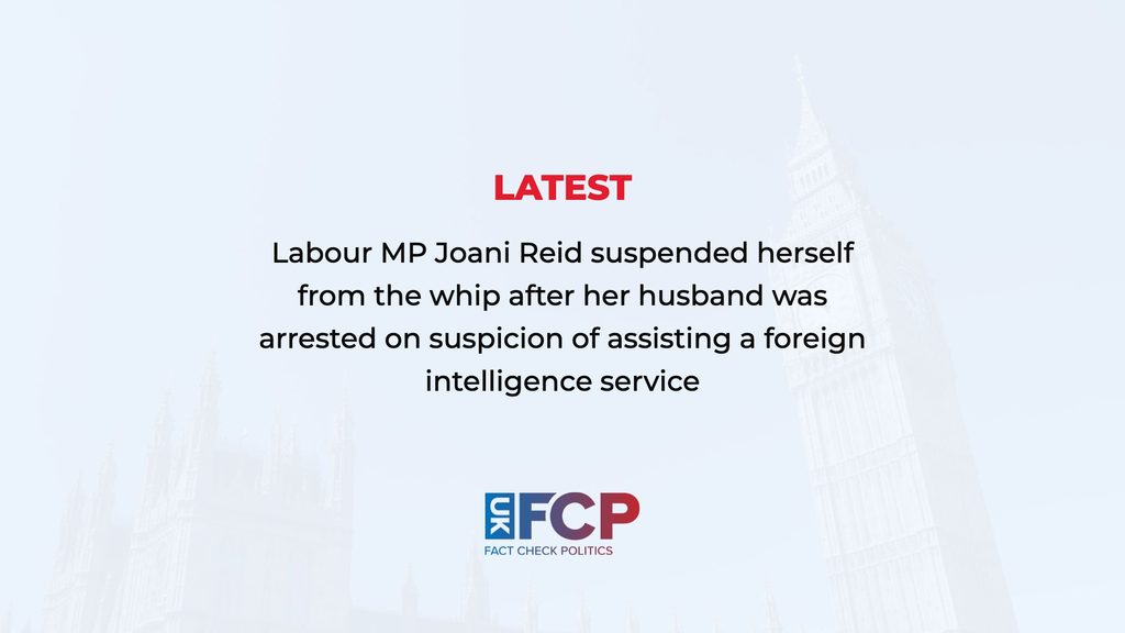 Labour MP Joani Reid steps back after husband arrested on suspicion of assisting foreign intelligence service linked to China