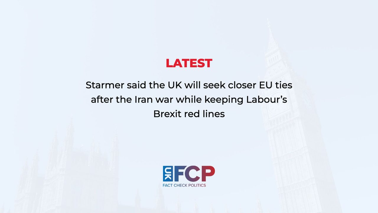Starmer says Iran war means UK will seek closer EU ties