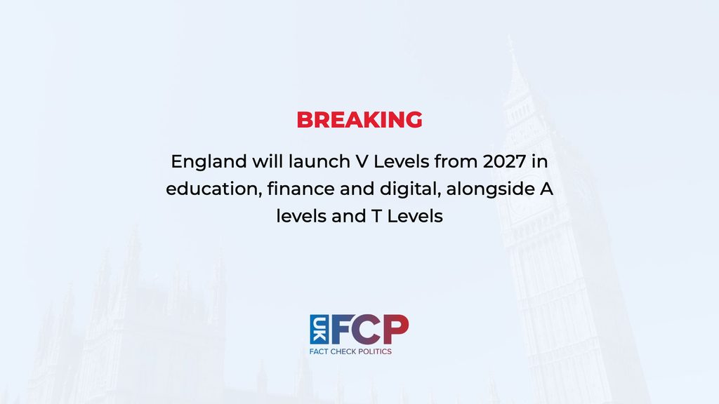 England to introduce first V Levels in education, finance and digital from 2027